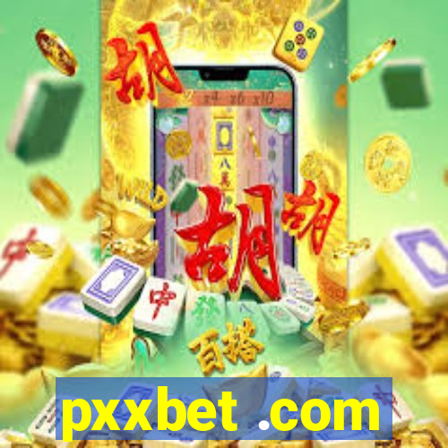 pxxbet .com